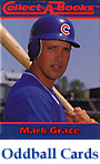 Mark Grace Oddball Cards and Collectibles